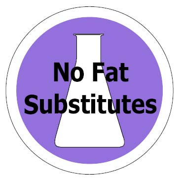 No Fat Substitutes