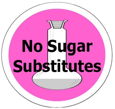 No Sugar Sustitutes
